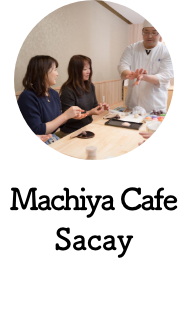 Machiya Cafe Sacay