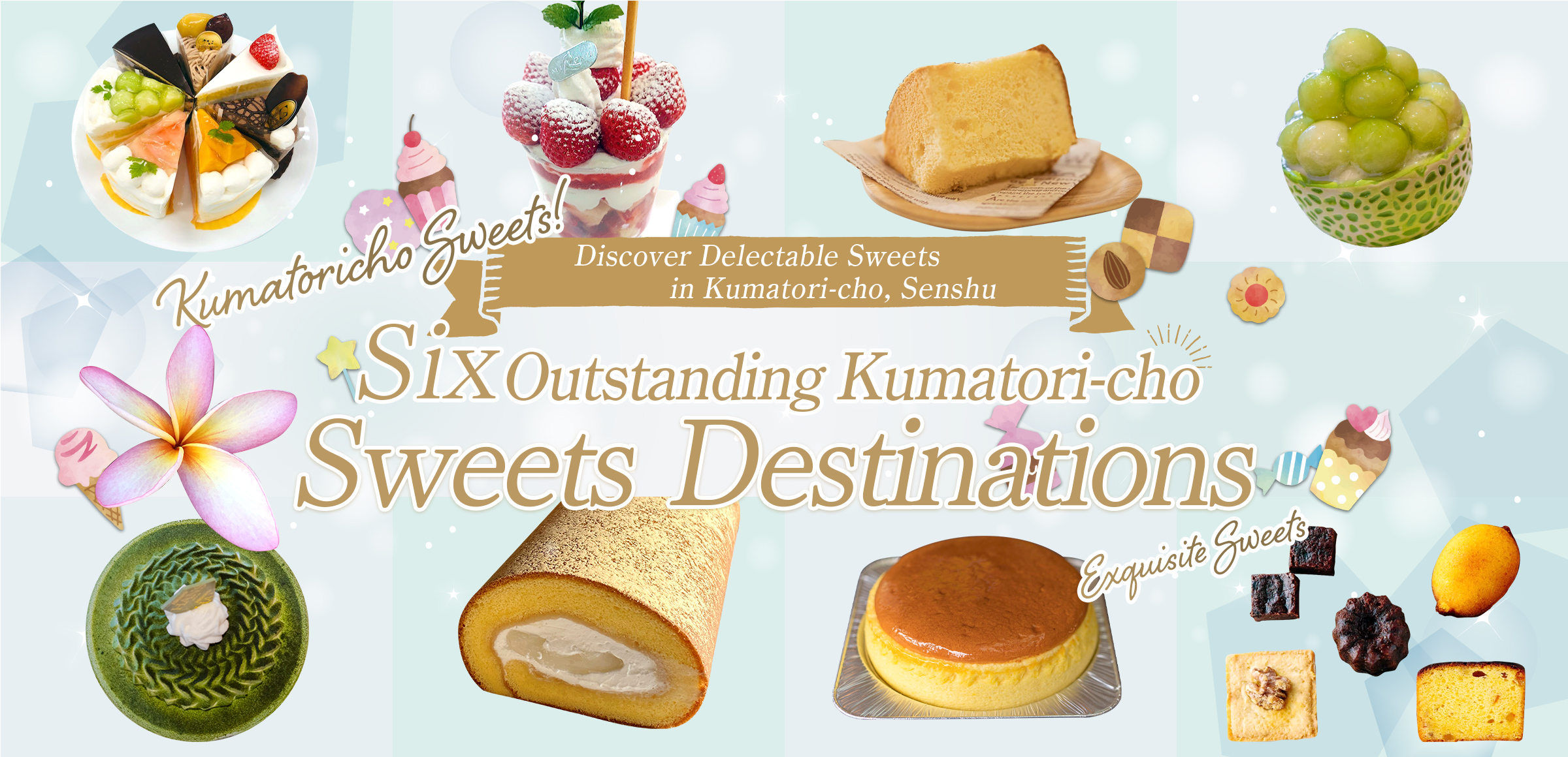 Six Outstanding Kumatori-cho Sweets Destinations